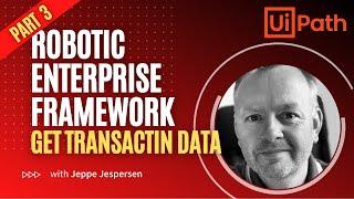 UiPath ReFramework Tutorial - Get Transaction Data State