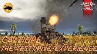 The Testdrive-Experience - War Thunder - Calliope 1h Testdrive