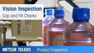 Vision Inspection Guide to Cap and Fill Check – Educational – METTLER TOLEDO Product Inspection – EN