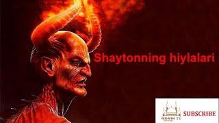 Shaytonning hiylalari.