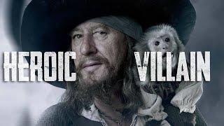 Barbossa: The Heroic Villain