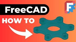 FreeCAD 3D Modeling Example from Start to Finish