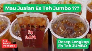 VERSI LENGKAP - CARA MEMBUAT ES TEH JUMBO