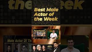 Best Male Actor Of The Week | Drama Review | Kya Drama Hai With Mukarram Kaleem