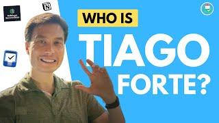 Who is Tiago Forte and what is the Second Brain?