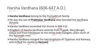 Want to know about King Harsha Vardhana? Go through the video to know about important facts on Harsh