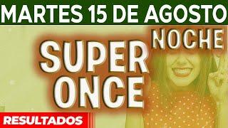 Resultado del sorteo Super Once Noche del Martes 15 de Agosto del 2023