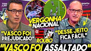 VERGONHA! MÍDIA REVOLTADA COM ASSALTO CONTRA o VASCO! COTOVELADA CRIMINOSA e GOL IMPEDIDO! VERGONHA