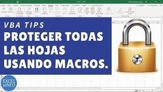 Protect and unprotect all worksheets in Excel using VBA and macros @EXCELeINFO