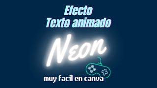 TUTORIAL: Textos Neón Animados desde Canva!