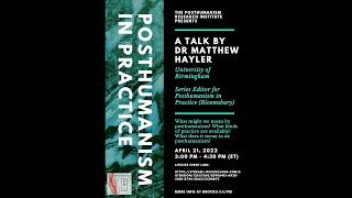 Posthumanism in Practice
