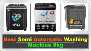 Best Semi Automatic Washing Machine 8kg in India with Price 2025  8 Kg Semi Automatic Washing Ma...