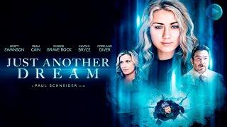 JUST ANOTHER DREAM  Exclusive Full Drama Action Movie Premiere  English HD 2024