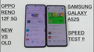 OPPO Reno 12F 5G vs Samsung A52S - SPEED TEST ! New vs Old Generation! Big Difference?