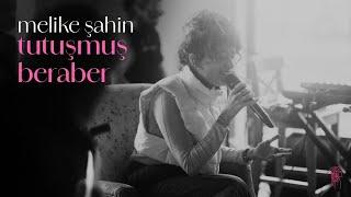 Melike Şahin - Tutuşmuş Beraber (Assos Live)