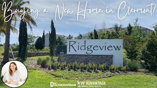 BUYING A HOME IN ORLANDO  | MOVING TO CLERMONT | NEW CONSTRUCTION HOMES | RIDGEVIEW CLERMONT, FL