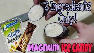 Magnum Ice Candy | 2 Ingredients pero Sulit sa sarap | My Katechen