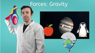 Forces: Gravity - General Science for Kids!