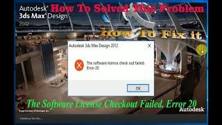 How to Autodesk 3ds Max Design  the software license check out failed error 20_Tutorial Jinan