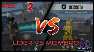 Líder vs Miembro *Por casi pierdo