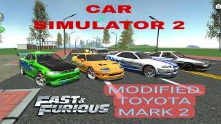 Modified Toyota Mark 2 in car simulator 2 || car simulator 2 modified cars