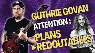 GUTHRIE GOVAN : Attention PLANS REDOUTABLES - Richard Daudé - Guitare Xtreme Magazine #138