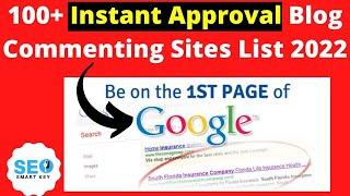 100+ Instant Approval Blog Commenting Sites List 2022 @Seosmartkey