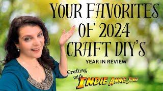 Your favorite crafts of 2024!