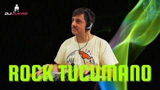 ROCK TUCUMANO - DJ LUKAS LOPEZ