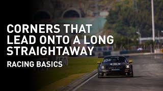 Racing Basics EP. 09 — Corners That Lead onto A Long Straightaway