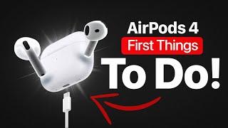 AirPods 4 Review + First Things To Do!