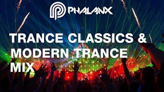 DJ Phalanx - Trance Classics  / Modern Trance Mix (2000s - 2021)