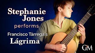 Stephanie Jones plays Tárrega's Lágrima | Guitar by Masters