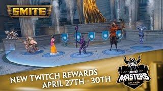 SMITE Masters - Twitch Drops - Exclusive Skins (April 27th - 30th)