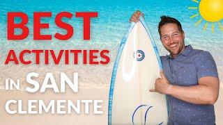 BEST Things to Do in San Clemente | San Clemente Travel Guide