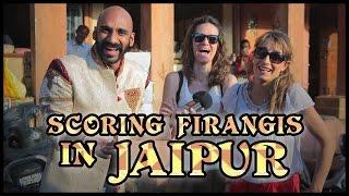 Scoring Firangis In Jaipur | Being Indian