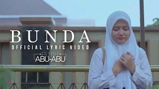 Putih Abu-Abu - Bunda (Official Lyric Video)