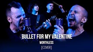 Bullet for my Valentine - Worthless [COVER - Luke Frozen, feat. DergasteR]