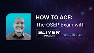 Ace the OSEP Exam with Sliver Framework