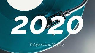 Tokyo Music Walker - Mix 2020