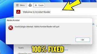 Invalid plugin detected. Adobe Acrobat Reader will quit in Windows 10 / 11 /8/7 - How To Fix Error 