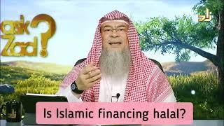 Is Islamic financing halal? - Assim al hakeem