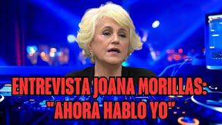 Entrevista Joana Morillas: "Ahora hablo yo"