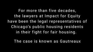 A History of Gautreaux v Chicago Housing Authority