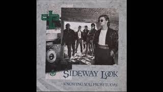 Sideway Look - Knowing You from Today (1984)