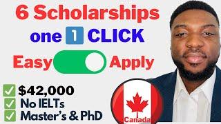 Apply for 6 Fully Funded Scholarships with One Click, In Canada for International Students 2025