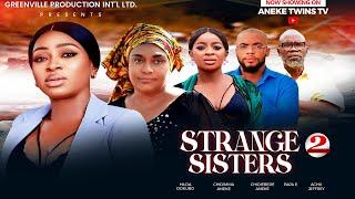 STRANGE SISTERS 2- HILDA DOKUBO CHIDIMMA ANEKE CHIDIEBERE ANEKE - LATEST 2024 NOLLYWOOD MOVIE