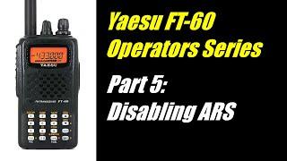 Yaesu FT-60 Operator Series - Part 5: Disabling Automatic Repeater Shift (ARS)