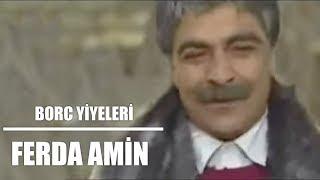 Fərda Amin — Borc Yiyələri | "İnterpapa" filmi