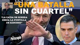 ¡LUCHA SIN CUARTEL EN EUROPA: SI CAE RIBERA, SÁNCHEZ ESTÁ MUERTO TAMBIÉN EN LA UE!